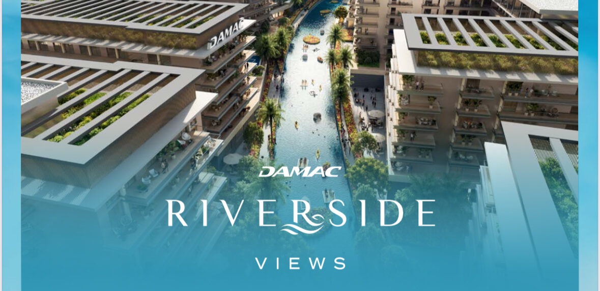 Dubai’s First Riverside Residential Community Starting at 888K AED : Damac Riverside